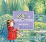 Katie and the Waterlily Pond - James Mayhew - 9781408332450