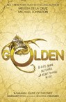 Golden - Melissa de la Cruz ; Michael Johnston - 9781408334454