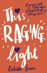 This Raging Light - Estelle Laure - 9781408340288