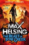 Max Helsing and the Beast of Bone Creek - Curtis Jobling - 9781408341988