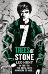 Seven Trees of Stone - Leo Hunt - 9781408345016