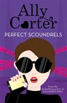 Heist Society: Perfect Scoundrels - Ally Carter - 9781408350010