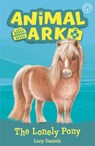 Animal Ark, New 8: The Lonely Pony - Lucy Daniels - 9781408354124