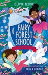 Fairy Forest School: The Snowflake Charm - Olivia Brook - 9781408366721