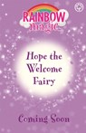 Rainbow Magic: Hope the Welcome Fairy - Daisy Meadows - 9781408369272