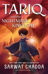The Spiritstone Saga: Tariq and the Nightmare Kingdom - Sarwat Chadda - 9781408369319