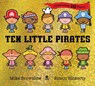 Ten Little Pirates 10th Anniversary Edition - Mike Brownlow - 9781408369876