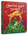 Jingle Bells from Giraffes Can't Dance Board Book - Giles Andreae - 9781408371855
