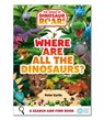 The World of Dinosaur Roar!: Where Are All The Dinosaurs? - Peter Curtis - 9781408371923