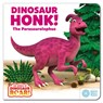 The World of Dinosaur Roar!: Dinosaur Honk! The Parasaurolophus: Book 9 - Peter Curtis - 9781408372654