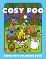 Cosy Poo: A Super Cute Colouring Book - Orchard Books - 9781408376300