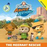Octonauts Above & Beyond: The Meerkat Rescue - Official Octonauts - 9781408376690