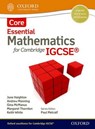 Essential Mathematics for Cambridge IGCSE Core - June Haighton ; Andrew Manning ; Ginettte Carole McManus ; Margaret Thornton - 9781408516508