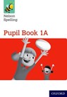 Nelson Spelling Pupil Book 1A Year 1/P2 (Red Level) - John Jackman ; Sarah Lindsay - 9781408524022