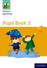 Nelson Spelling Pupil Book 2 Year 2/P3 (Yellow Level) - John Jackman ; Sarah Lindsay - 9781408524046