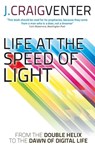 Life at the Speed of Light - J. Craig Venter - 9781408705261