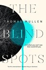 The Blind Spots - Thomas Mullen - 9781408715031