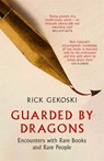 Guarded by Dragons - Rick Gekoski - 9781408715413
