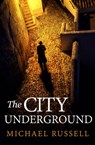 The City Underground - Michael Russell - 9781408715857