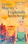 On Her Majesty's Frightfully Secret Service - Rhys Bowen - 9781408718322