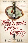 The Three Deaths of Justice Godfrey - L C Tyler - 9781408718735