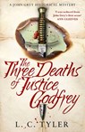 The Three Deaths of Justice Godfrey - L C Tyler - 9781408718742