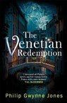 The Venetian Redemption - Philip Gwynne Jones - 9781408719213