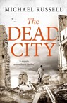 The Dead City - Michael Russell - 9781408720028