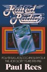 Raised on Radio - Paul Rees - 9781408721117