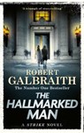 The Hallmarked Man - Robert Galbraith - 9781408723807