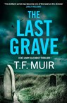 The Last Grave - T.F. Muir - 9781408724026