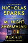 Remain - Nicholas Sparks ; M. Night Shyamalan - 9781408724866
