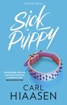 Sick Puppy - Carl Hiaasen - 9781408729250