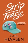 Strip Tease - Carl Hiaasen - 9781408729267