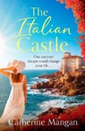 The Italian Castle - Catherine Mangan - 9781408730911