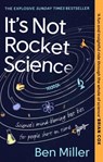 It's Not Rocket Science - Ben Miller - 9781408732380