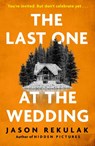 The Last One at the Wedding - Jason Rekulak - 9781408733233