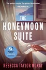 The Honeymoon Suite - Rebecca Taylor McKay - 9781408750018