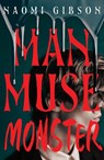 Man, Muse, Monster - Naomi Gibson - 9781408750629