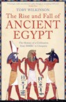 The Rise and Fall of Ancient Egypt - Toby Wilkinson - 9781408810026