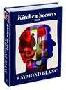 Kitchen Secrets - Raymond Blanc - 9781408816875