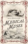 Medical Muses - Asti Hustvedt - 9781408822357