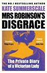 Mrs Robinson's Disgrace - Kate Summerscale - 9781408831243