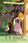 Unlocking the Spell - BAKER,  E.D. - 9781408838457