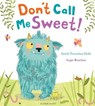 Don't Call Me Sweet! - Smriti Prasadam-Halls - 9781408838822