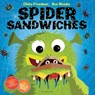 Spider Sandwiches - Claire Freedman - 9781408839157
