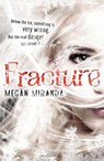 Fracture - Megan Miranda - 9781408846162