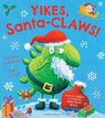 Yikes, Santa-CLAWS! - Pamela Butchart - 9781408851388