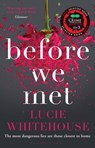 Before We Met - Lucie Whitehouse - 9781408853580