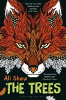 The Trees - Ali Shaw - 9781408862308